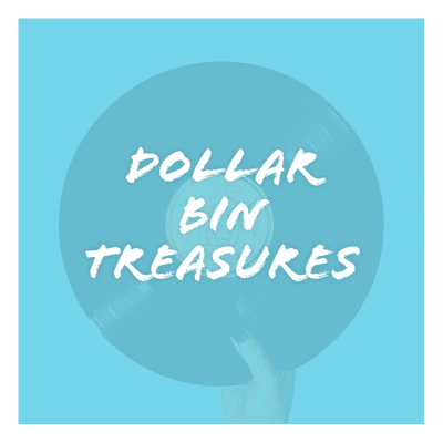 Dollar Bin Treasures