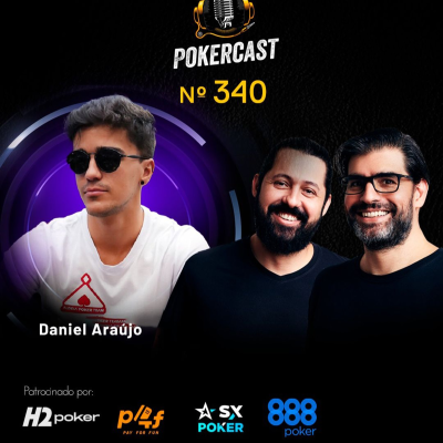 episode Pokercast - Episódio - 340 - Daniel Araújo artwork
