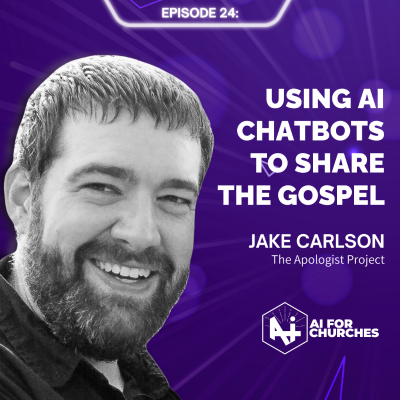 episode Ep.24 | Using AI ChatBots To Share The Gospel artwork