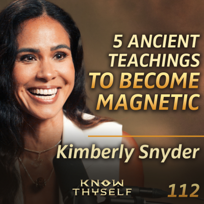 episode E112 - Kimberly Snyder: Re-Awakening The Lost Power of Our HEART to HEAL, Connect & Remember artwork