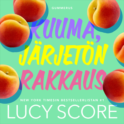 Cover image Kuuma, järjetön rakkaus