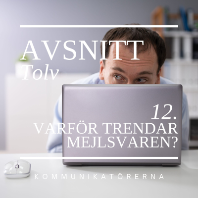 episode 12. Varför trendar mejlsvaren? artwork