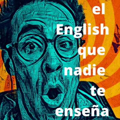 episode EP 7 - Beso Francés en inglés - Faje en inglés - el Inglés que nadie te eneseña artwork
