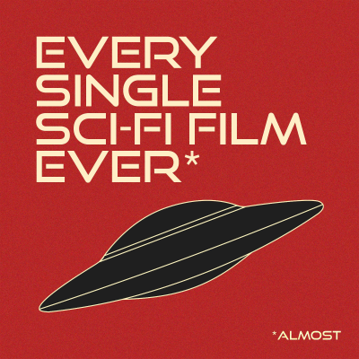 Every Single Sci-Fi Film Ever*