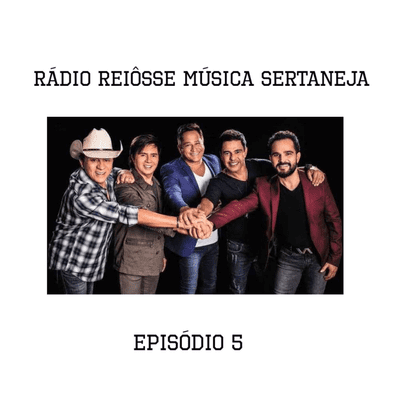 episode S02E05 - Rádio Reiôsse Música Sertaneja artwork