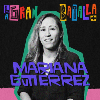 episode 9. Futbol femenil: Libertad sin etiquetas ni límites | Mariana Gutiérrez artwork