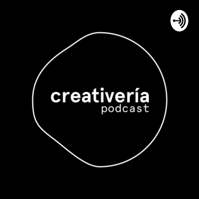 Creativería Podcast