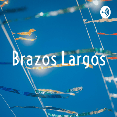episode Brazos largos artwork
