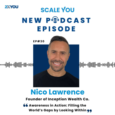 episode Episode 30: Nico Lawrence on Awareness in Action: Filling the World’s Gaps by Looking Within artwork