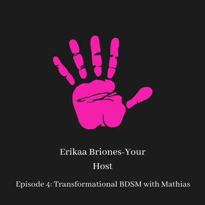 episode Episode 4: Transformational BDSM with Mathias artwork