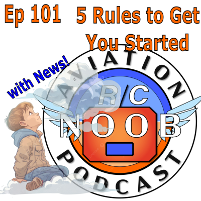 episode Ep 101 - 5 Noob Rules and News artwork