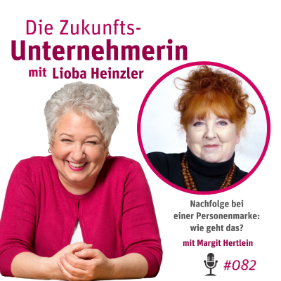 episode Nachfolge bei einer Personenmarke: wie geht das? - mit Margit Hertlein artwork