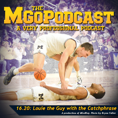 episode MGoPodcast 16.20: Louie the Guy with the Catchphrase artwork