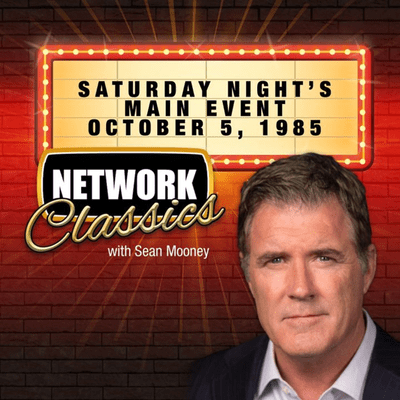episode Network Classics: Saturday Night's Main Event - October 5, 1985: PRIME TIME VAULT artwork