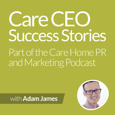 episode How To Become A Care Home Of Choice Via Community Engagement artwork