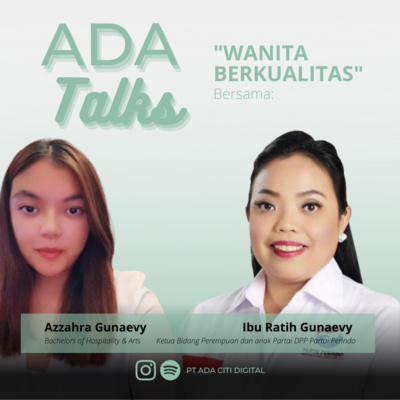 episode WANITA YANG BERKUALITAS ft. Ibu Ratih Gunaevy & Azzahra Gunaevy artwork