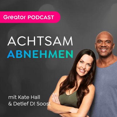 episode DIE Formel für einen gesunden Körper und Geist // mit Kate Hall & Detlef D! Soost artwork