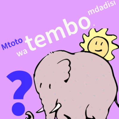 episode Story time: Mtoto wa Tembo Maddison artwork