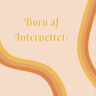 Børn af internettet