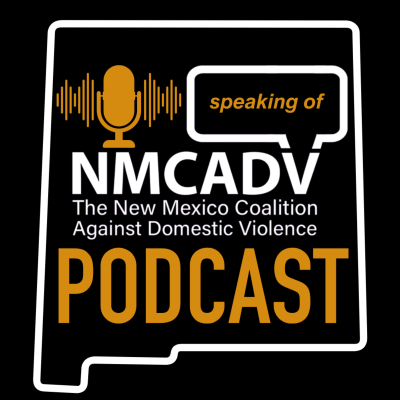 NMCADV Speaking Of Podcast