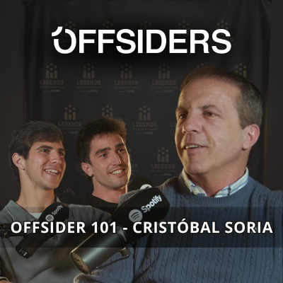 episode CRISTÓBAL SORIA | Offsider 101 | Etapa de árbitro, Messi, Delegado del Sevilla F.C, Derbis,... artwork