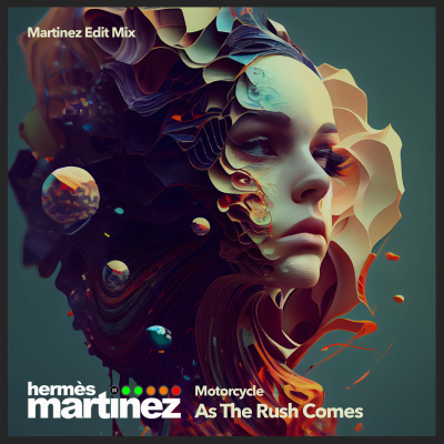 episode Motorcycle - As The Rush Comes (Martinez Edit Mix) artwork