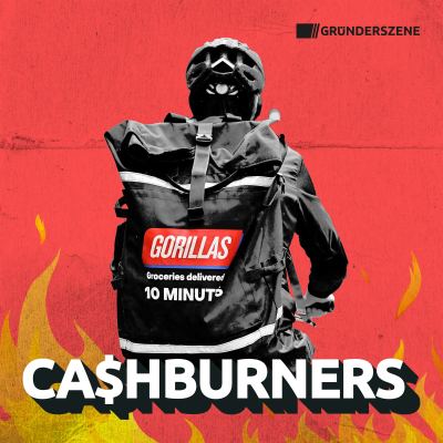 Hört unseren neuen Podcast "Cashburners: die Gorillas-Story"
