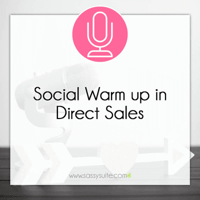 episode 6. Social Warm up in Direct Sales artwork