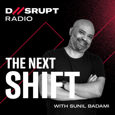 The Next Shift with Sunil Badami