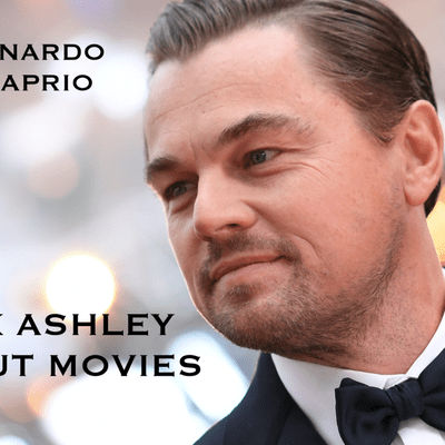 episode 80. Ask Ashley About Leonardo DiCaprio artwork