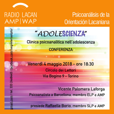 RadioLacan.com | Conferencia de Vicente Palomera en Turín: “Adolesciencia”.