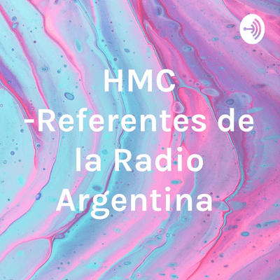 HMC -Referentes de la Radio Argentina