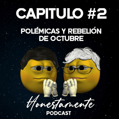 episode Polémicas y rebelión de octubre artwork