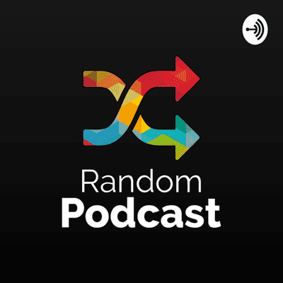 Random Podcast