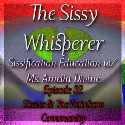 episode Episode 32; Sissies & The Rainbow Community artwork