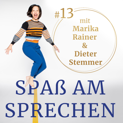 episode # 13 Spaß am Sprechen mit Marika Rainer und Dieter Stemmer artwork