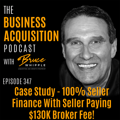 episode 347 - Case Study - 100% Seller Finance With Seller Paying $130K Broker Fee! artwork