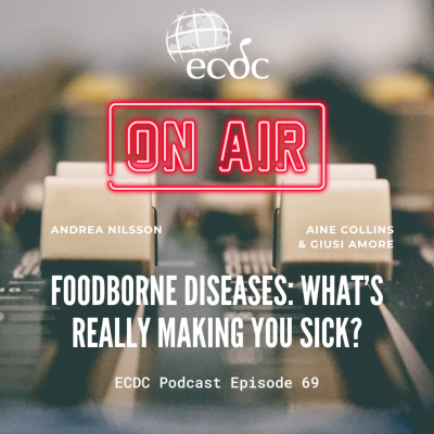 episode Episode 69 - A. Collins & G. Amore - Foodborne diseases: What’s really making you sick artwork