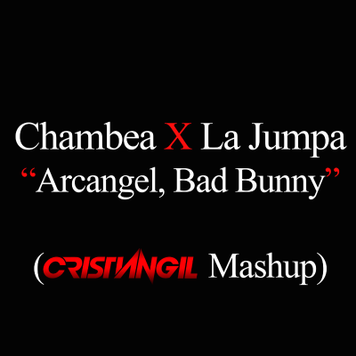 episode CHAMBEA ✘ LA JUMPA (Cristian Gil Mashup) 123 bpm artwork