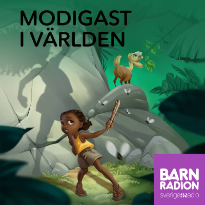 Modigast i världen i Barnradion