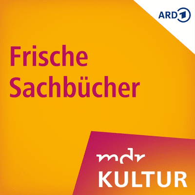 MDR KULTUR empfiehlt: Frische Sachbücher