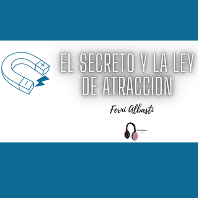 episode El Secreto y La Ley de Atracción artwork