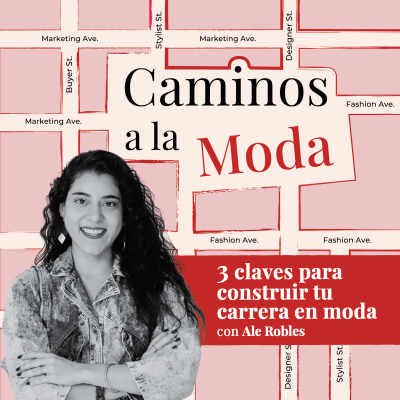 episode T7 E7 "3 claves para construir tu carrera en moda" con Ale Robles artwork