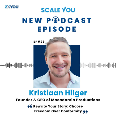 episode Episode 29: Kristiaan Hilger on Rewriting Your Story by Choosing Freedom Over Conformity artwork