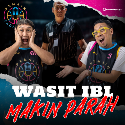 episode Wasit IBL Makin Parah artwork