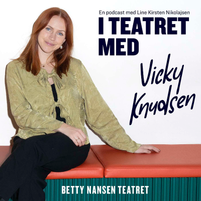 episode I teatret med Vicky Knudsen artwork