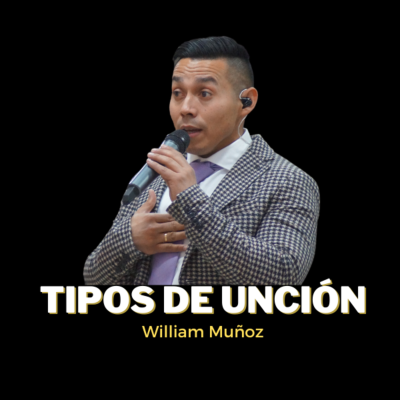 episode William Muñoz / Tipos de unción artwork