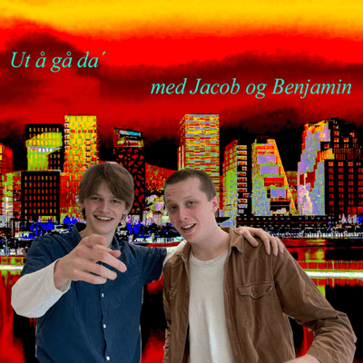 Ut å gå da med Jacob og Benjamin