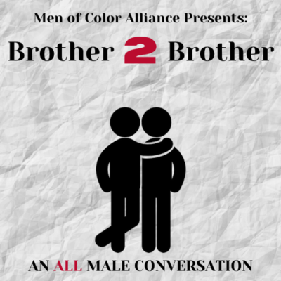 MOCA PRESENTS: Brother 2 Brother