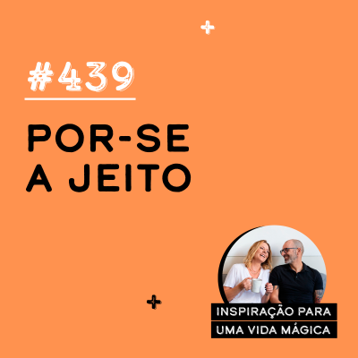 episode #439 - Por-se a jeito artwork